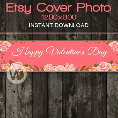 INSTANT DOWNLOAD, Etsy Shop Cover Photo 1200x300, Premade Happy Valentine's  Day Floral Design, Digital File, Holiday Website Header - Etsy