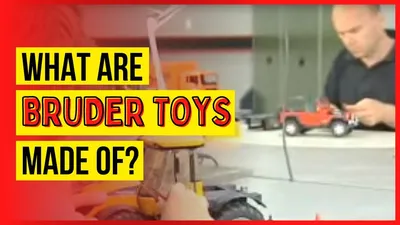 What Are Bruder Toys Made Of?