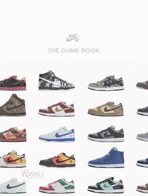 Nike SB: The Dunk Book: Nike SB: 9780847866694: Amazon.com: Books