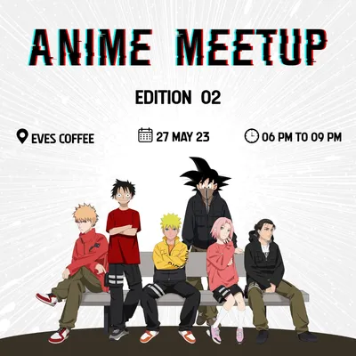 Anime meetup by Shinigami Studios (Edition 02): 27th May 2023 at Eves  Coffee : r/Trivandrum