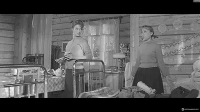 Фильм «Девчата» 1961: актеры, время выхода и описание на Первом канале /  Channel One Russia
