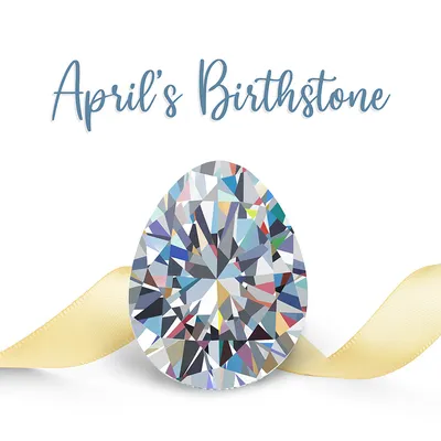 A Guide to April Birthstone - Diamond