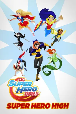 DC Super Hero Girls (TV Series 2015–2018) - IMDb