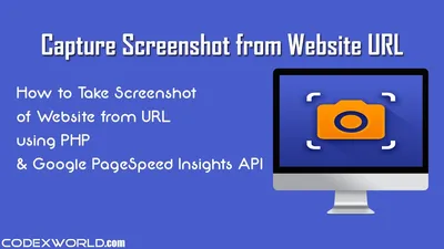 Capture Screenshot of Website from URL using PHP - CodexWorld
