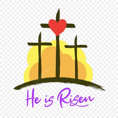 He Is Risen PNG Transparent Images Free Download | Vector Files | Pngtree