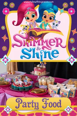Shimmer and Shine Birthday Party Food - Style Within Grace