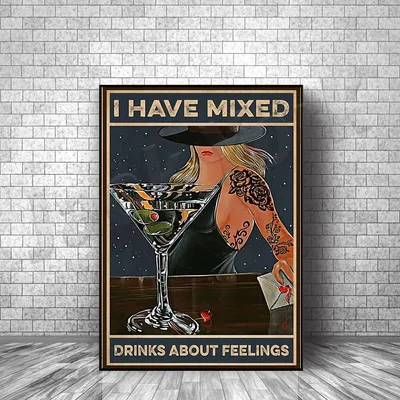 У меня есть разные напитки о чувствах плакаты, красочные фотоплакаты,  смешные фотообои, декор бара, плакаты для бара | AliExpress