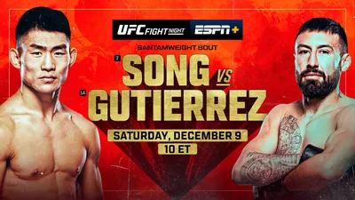 UFC Fight Night: Song vs. Gutierrez - ESPN Press Room U.S.