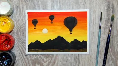 Как нарисовать закат, горы и воздушные шары гуашью - YouTube
